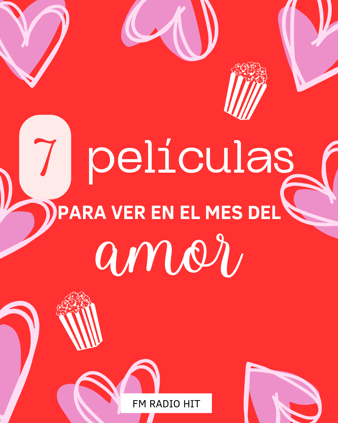 San Valentín: 7 películas para ver en el mes del amor