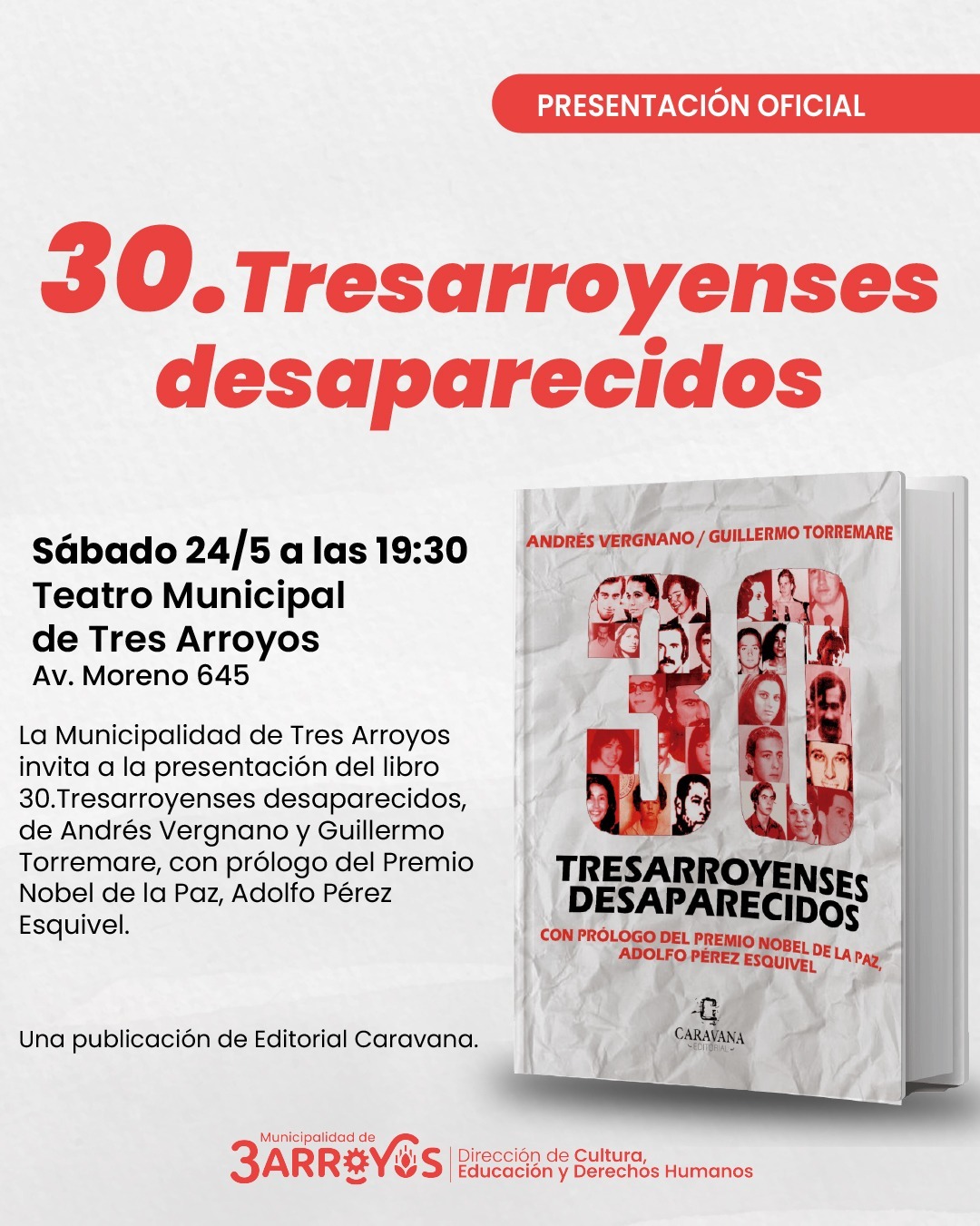 Teatro Municipal: Presentación del libro “30. Tresarroyenses desaparecidos”
