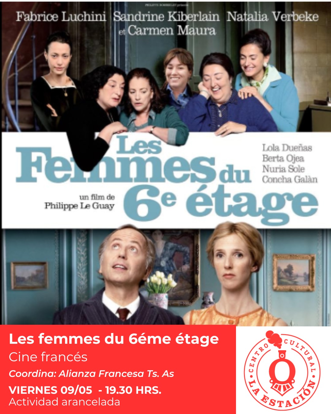 Centro Cultural La Estaci&oacute;n: proyecci&oacute;n de la pel&iacute;cula "Les femmes du 6&eacute;me &eacute;tage"